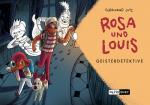 Rosa und Louis 2: Geisterdetektive – Ferdinand Lutz - ab 6 Jahre 