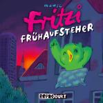Fritzi Frühaufsteher - Mawil – Lesealter 3+ 