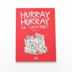 Hurray Hurray Le Quiche! - Buch von Jo Lott 