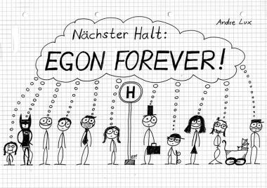 nächster Halt EGON FOREVER – HC – Andre Lux 