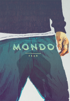 Mondo #4: Fear - mit Hillerkiller, Pete Wendland, Jeff Chi, Zinner, Schlogger, Noody, Jung, McHale & Gaedke 