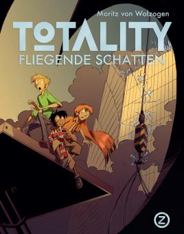 Totality - Moritz von Wolzogen - ab 12 Jahre 