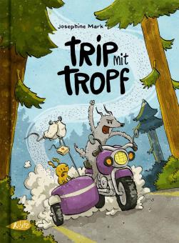 Trip mit Tropf – von Josephine Mark – ab 12 Jahren – Max-und-Moritz Bester Kindercomic 2022 