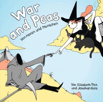 War And Peas – Bd. 1: Von Hexen und Menschen 