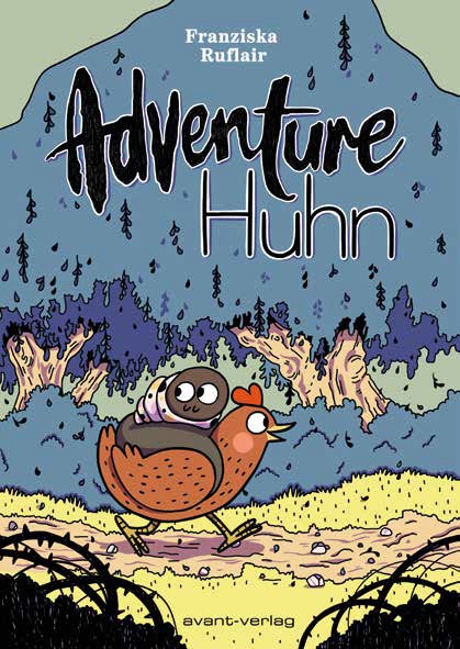 Adventure Huhn – Franziska Ruflair 