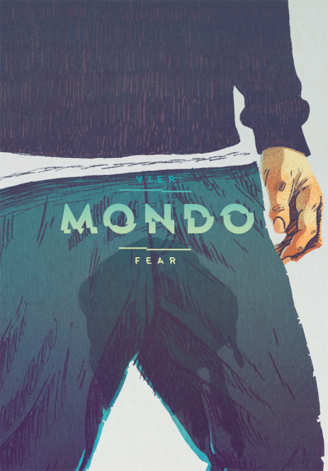 Mondo #4: Fear - mit Hillerkiller, Pete Wendland, Jeff Chi, Zinner, Schlogger, Noody, Jung, McHale & Gaedke 