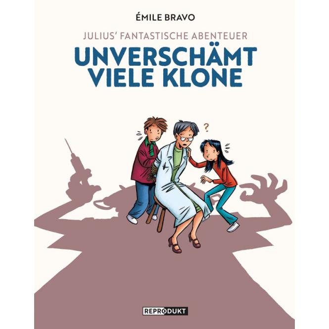 Julius' fantastische Abenteuer 2: Unverschämt viele Klone – Émile Bravo – 8+ Jahre 